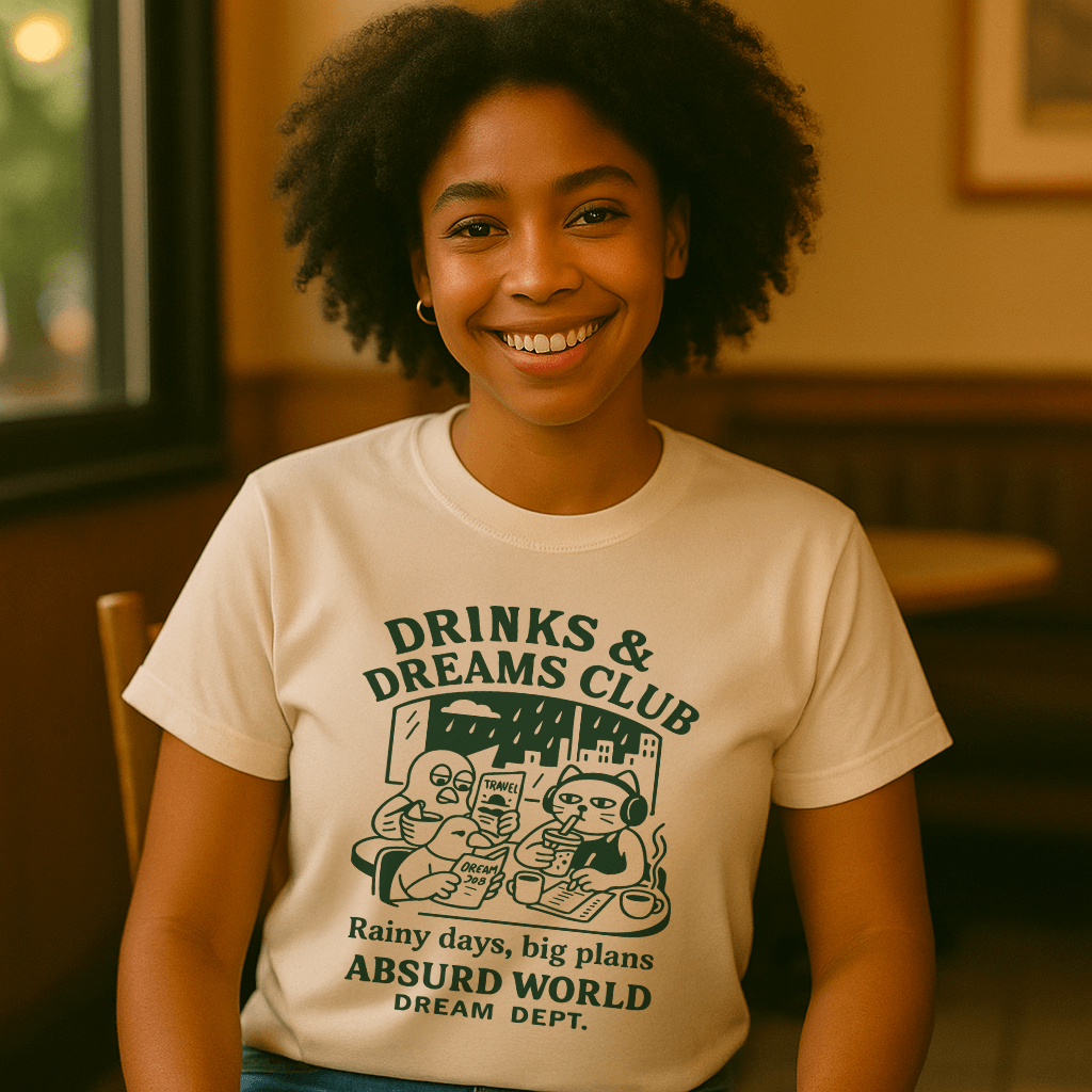 Drinks and Dreams T-Shirt