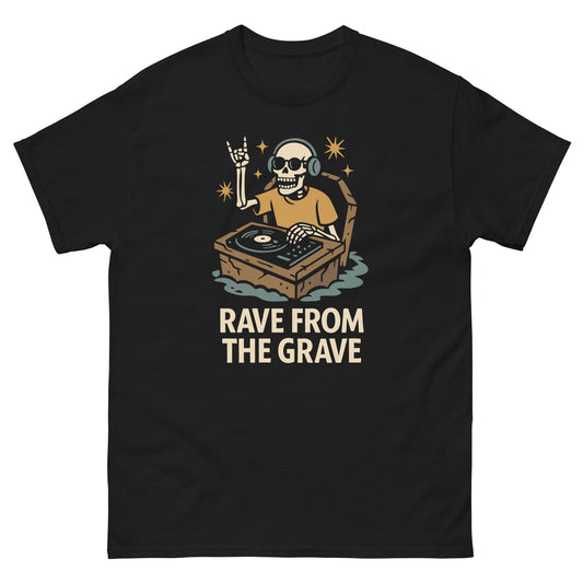 Rave From the Grave T-Shirt