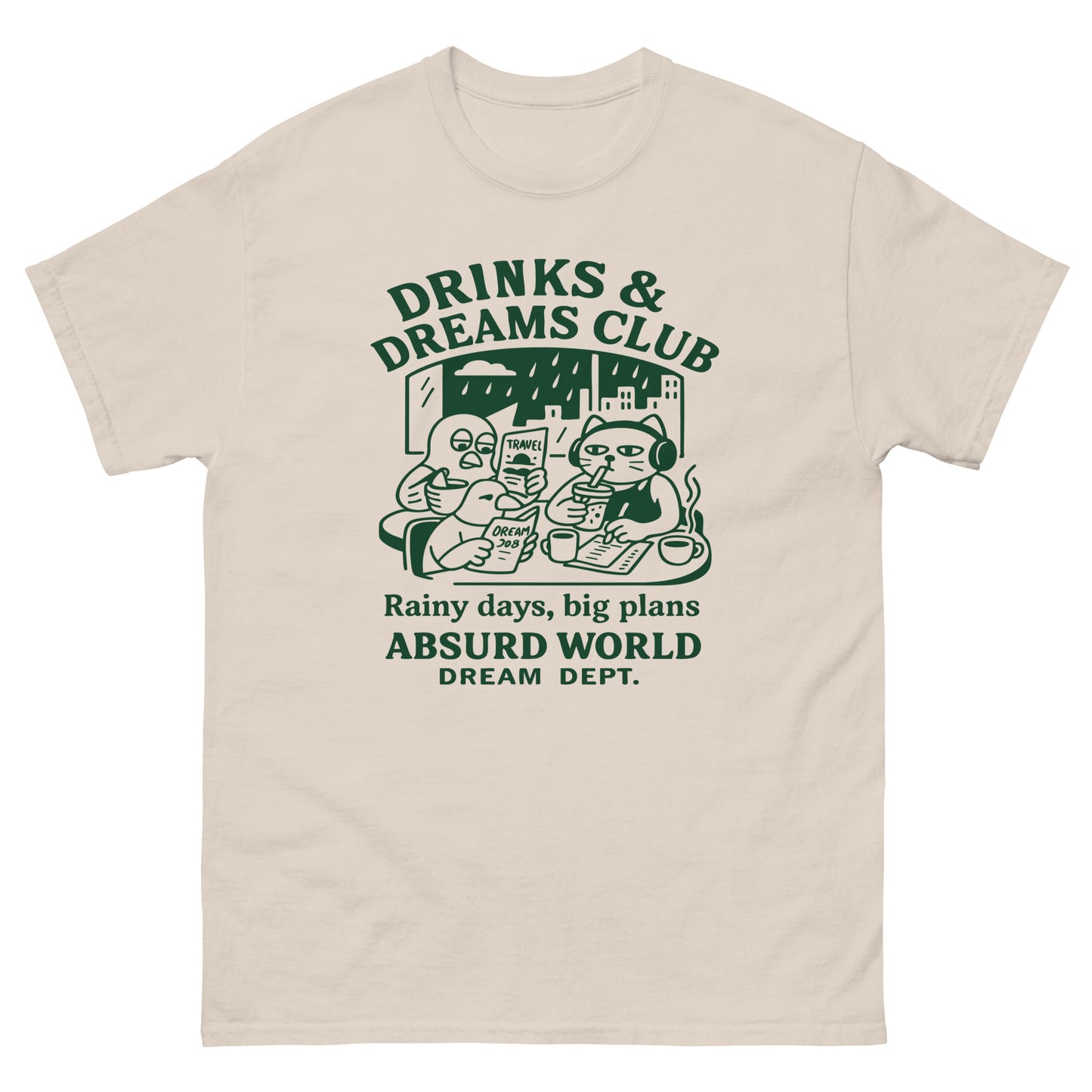 Drinks and Dreams T-Shirt
