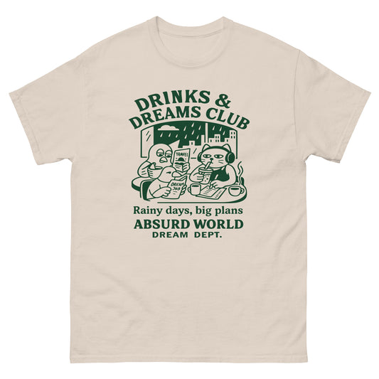 Drinks and Dreams T-Shirt