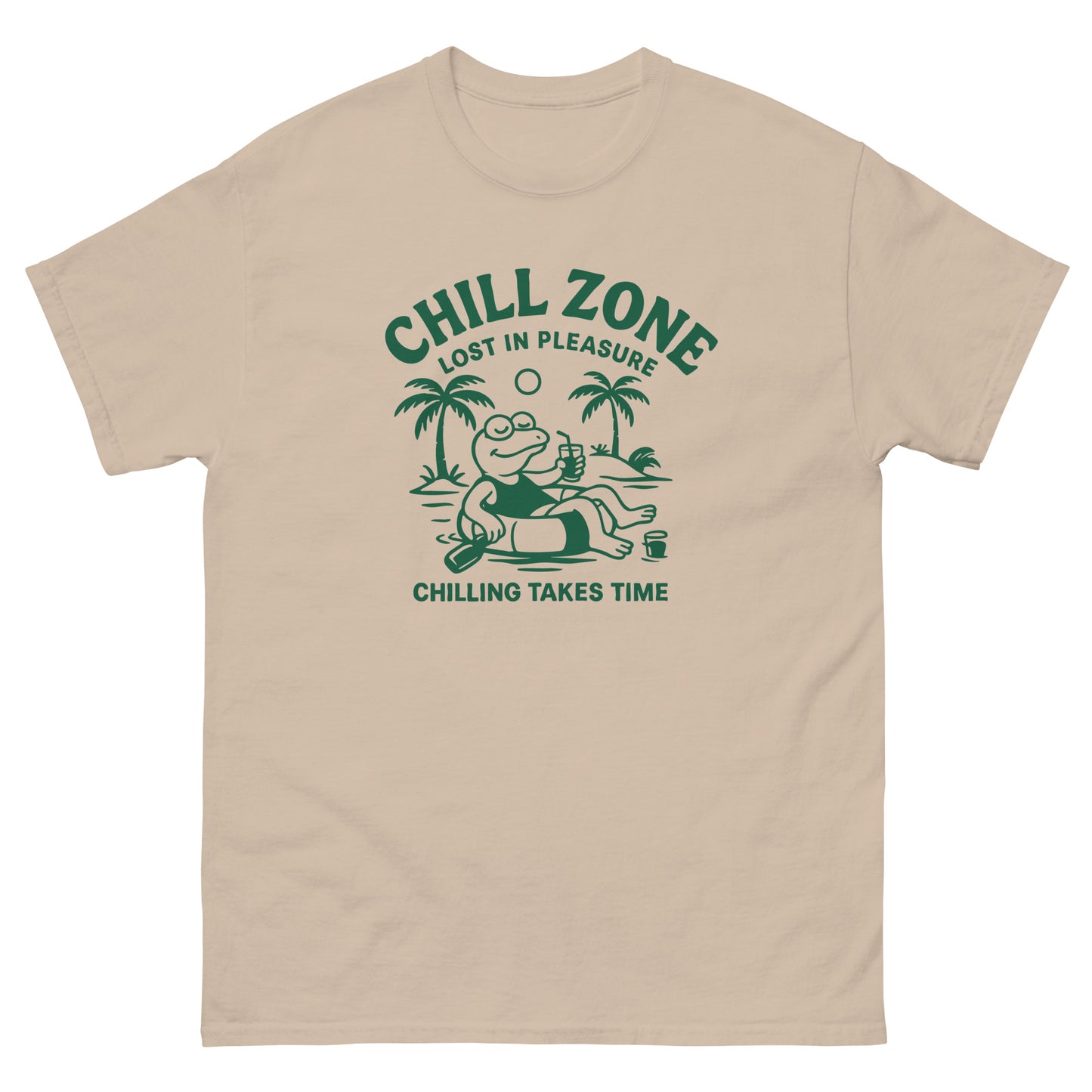 Chilling Takes Time T-Shirt